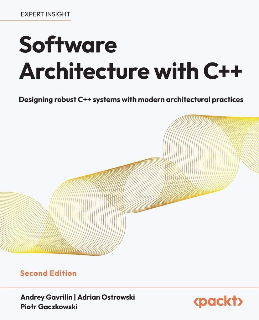 Software Architecture with C++ - Second Edition