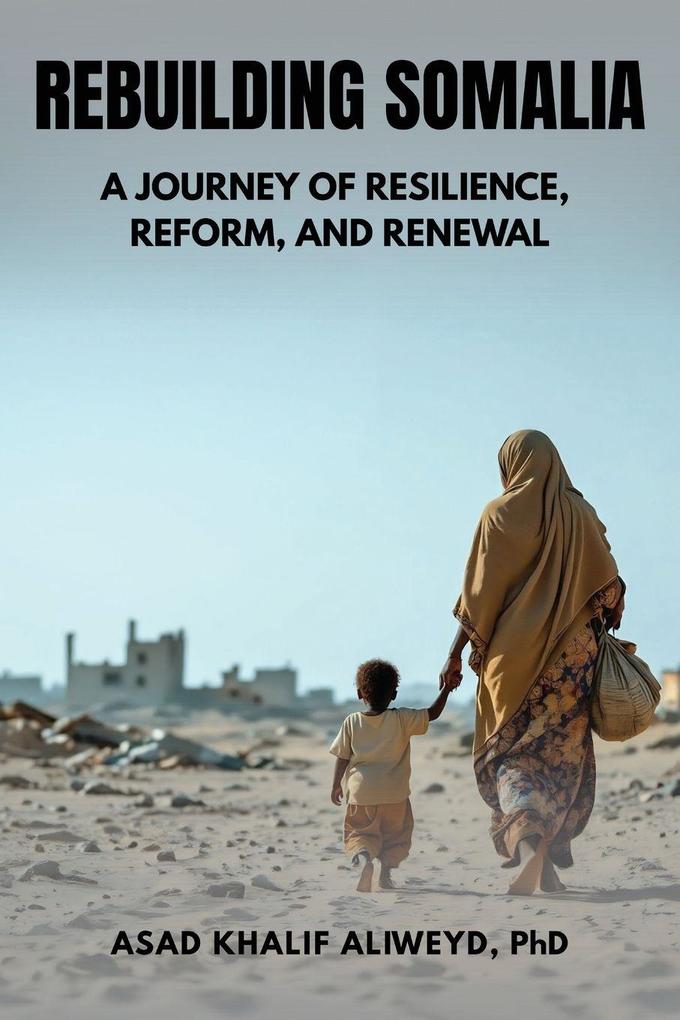 Rebuilding Somalia