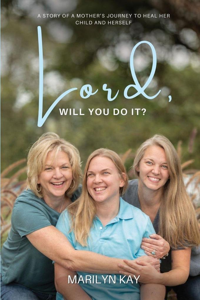 Lord Will You Do It?