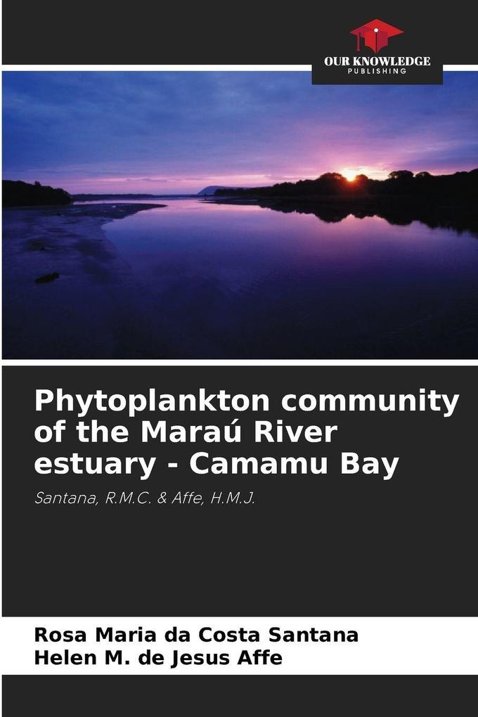 Phytoplankton community of the Maraú River estuary - Camamu Bay