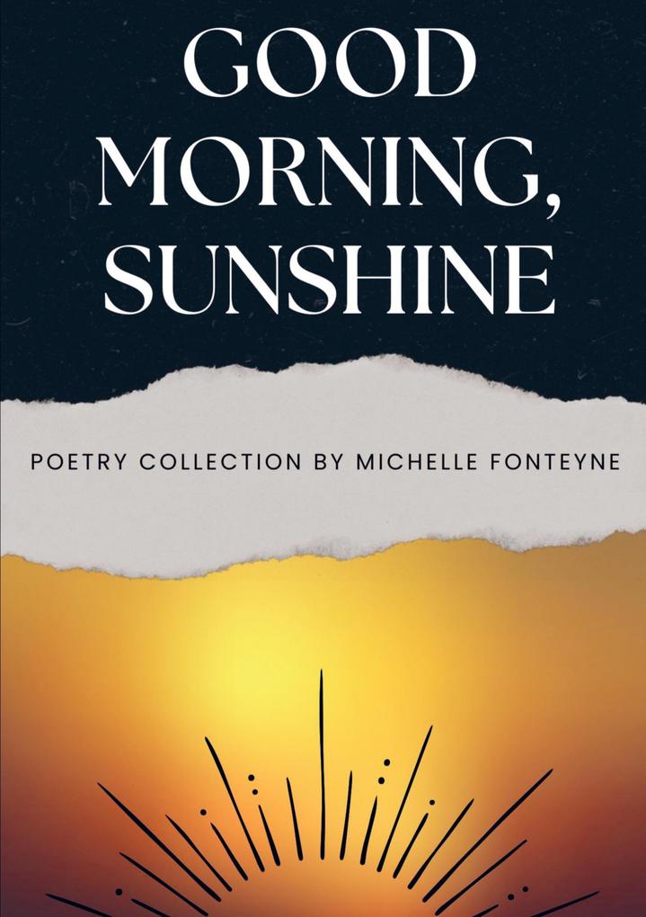 Good Morning Sunshine