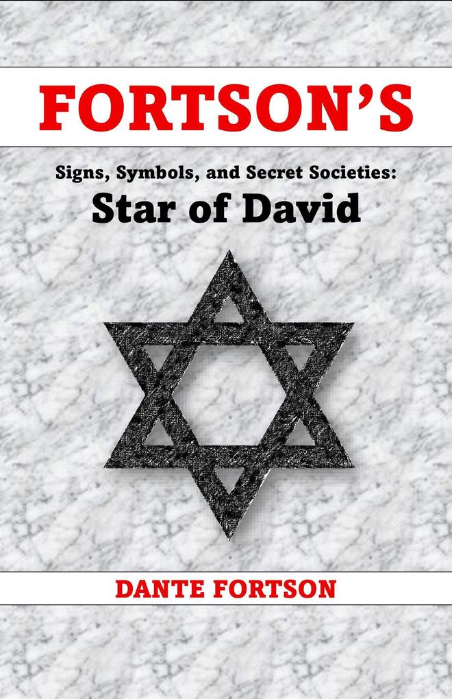 Fortson's Signs Symbols and Secret Societies: Star of David