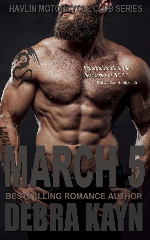 March 5 (Havlin Motorcycle Club #6)
