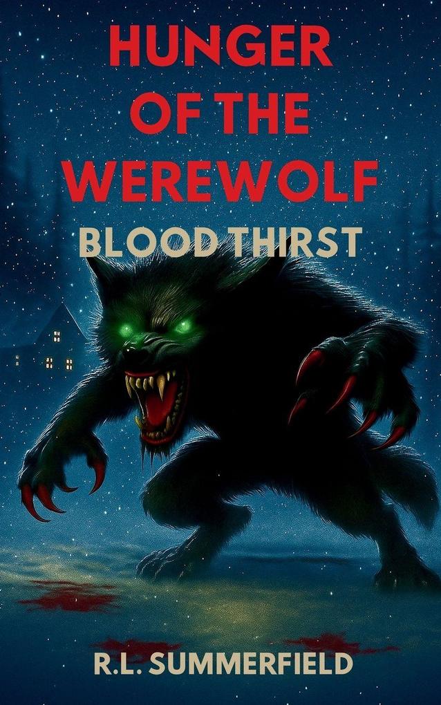 Hunger of the Werewolf 3