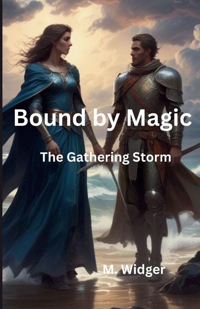 Bound by Magic Book 3 The Gathering Storm