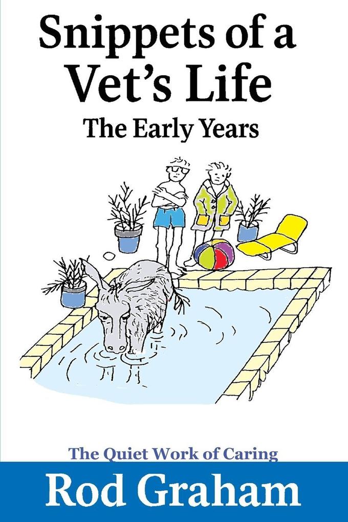 Snippets of a Vet's Life