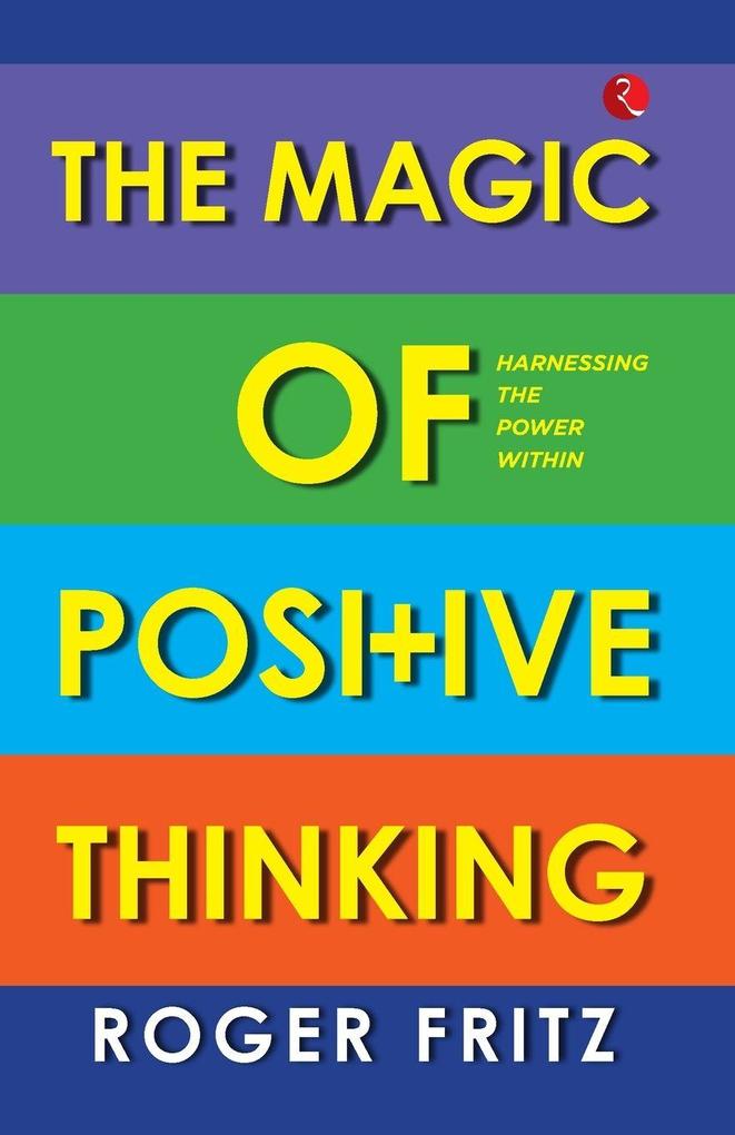 The Magic of Positive Thinking