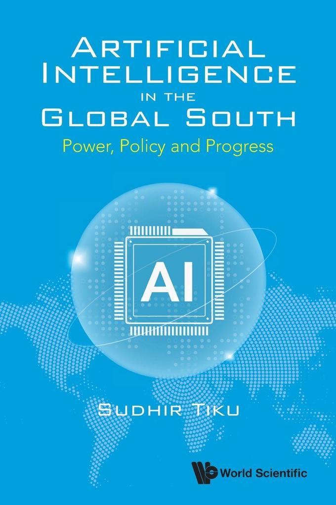 ARTIFICIAL INTELLIGENCE IN THE GLOBAL SOUTH
