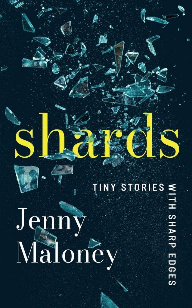 Shards