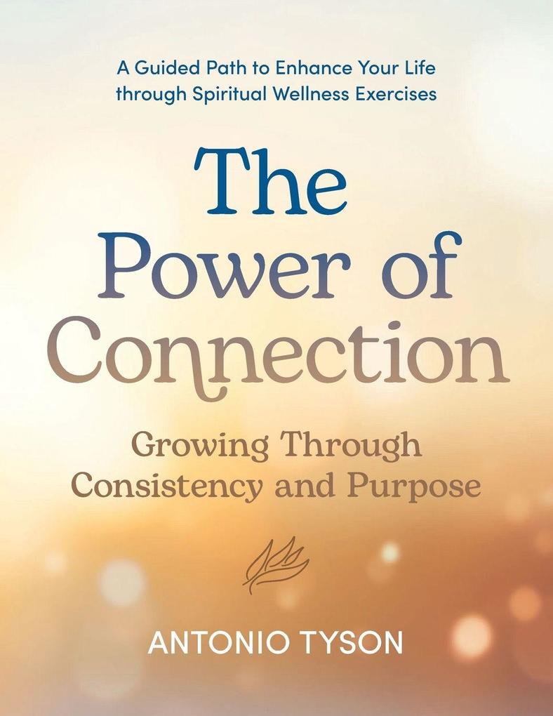 The Power of Connection