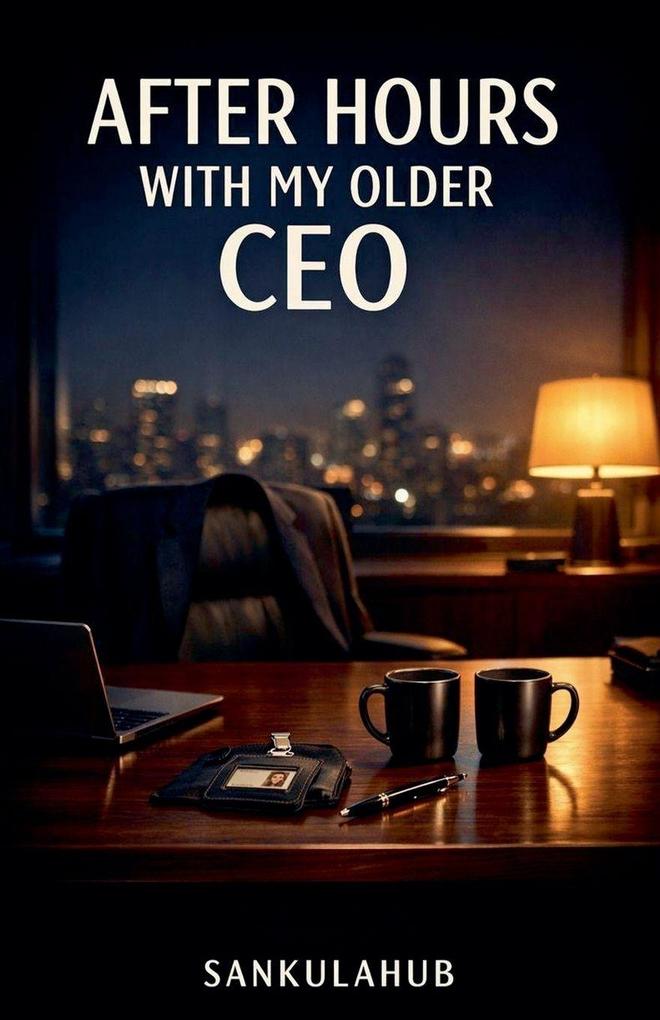 After Hours With My Older CEO