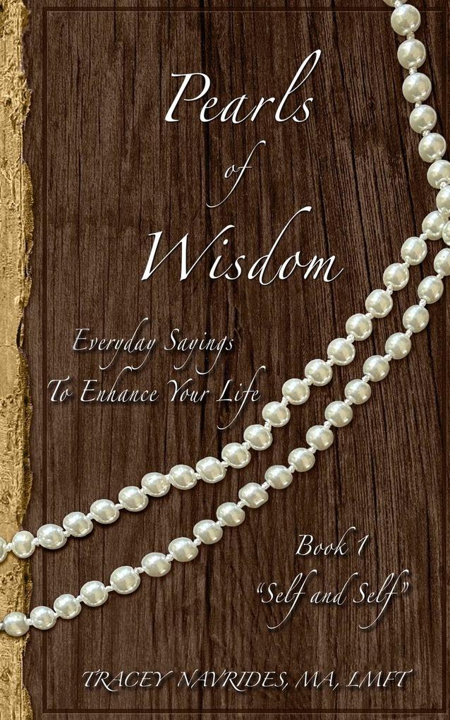 Pearls of Wisdom 'Self and Self'