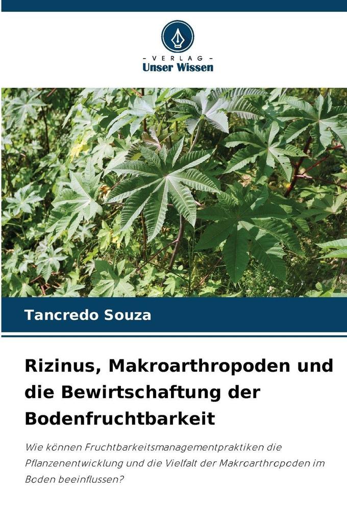 Rizinus Makroarthropoden und die Bewirtschaftung der Bodenfruchtbarkeit
