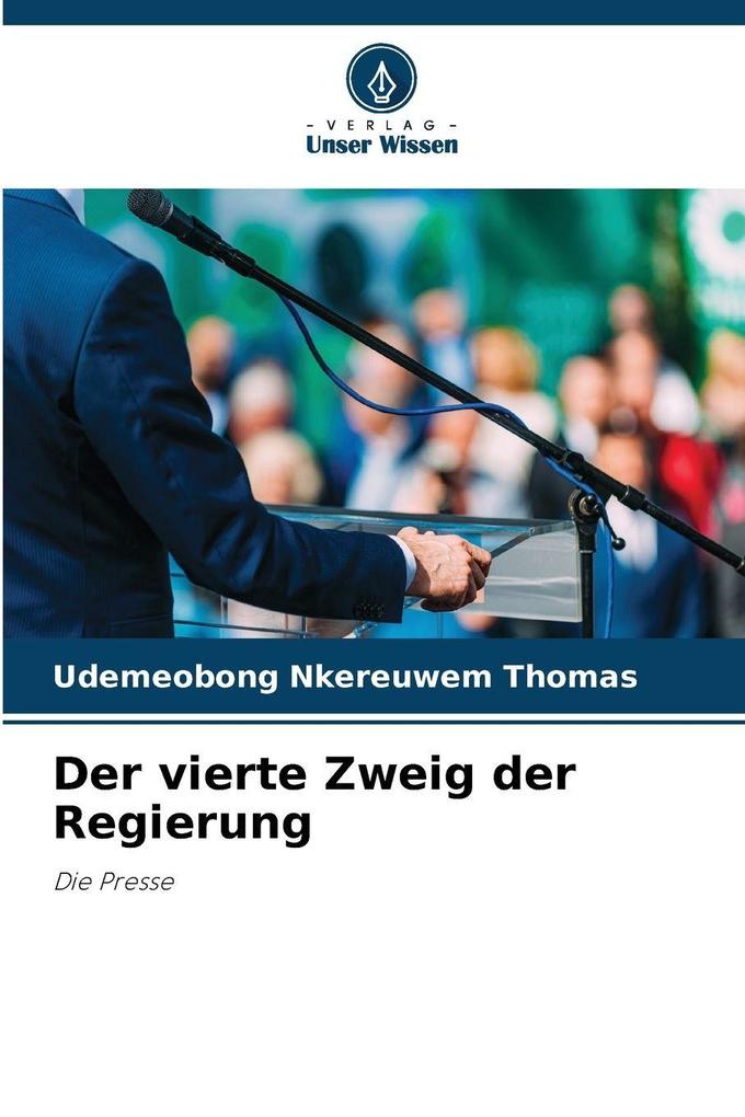 Der vierte Zweig der Regierung