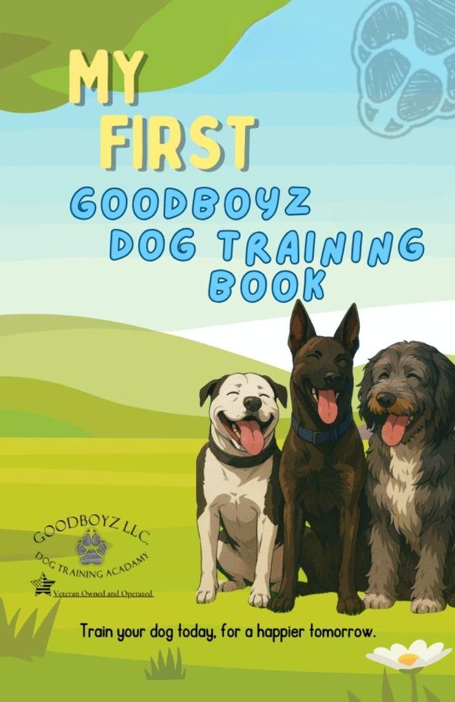 My First Goodboyz Dog Training Book