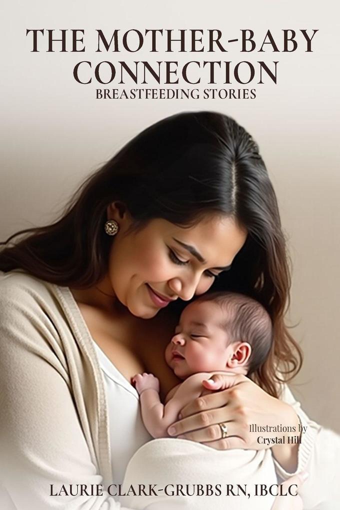 THE MOTHER-BABY CONNECTION
