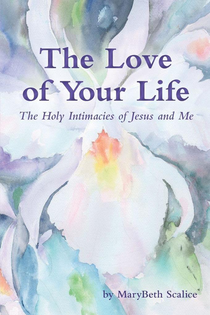 The Love of Your Life