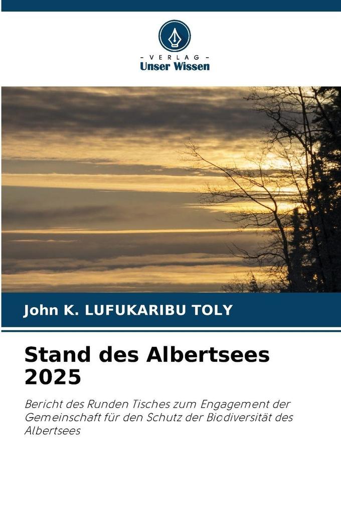 Stand des Albertsees 2025