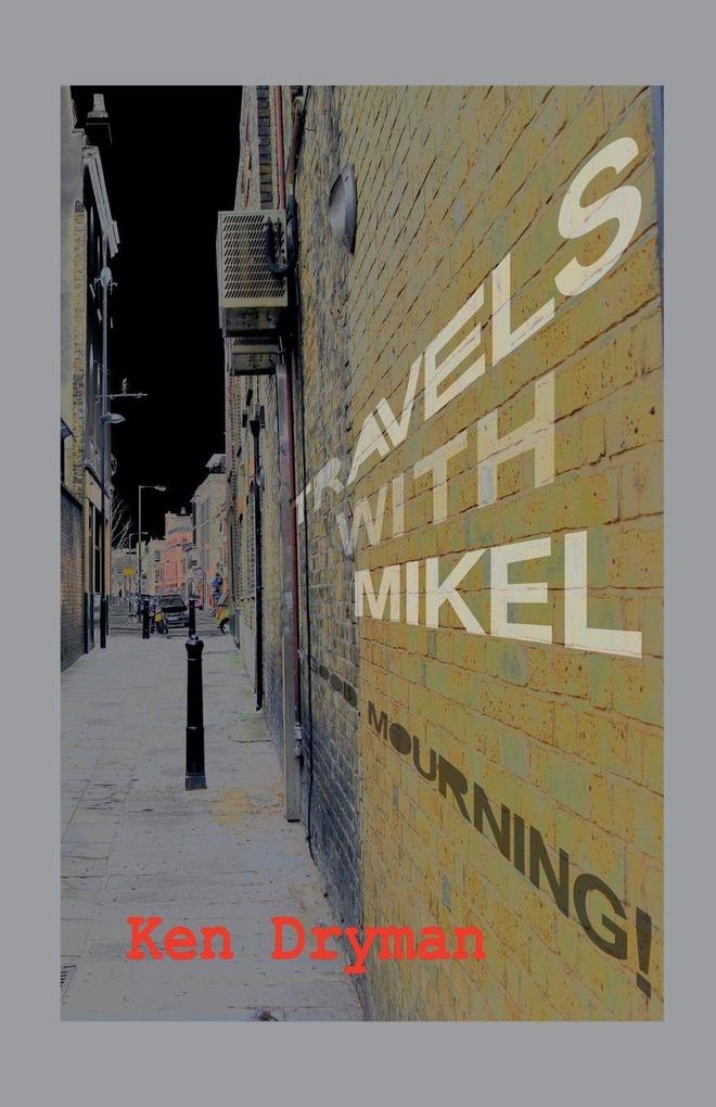 Travels with Mikel