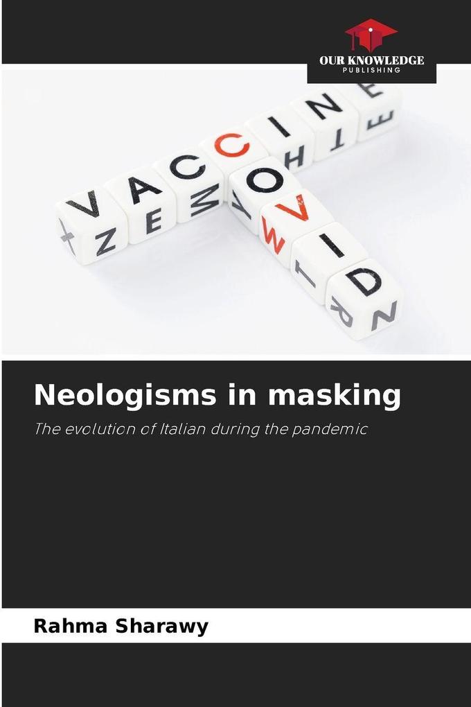Neologisms in masking