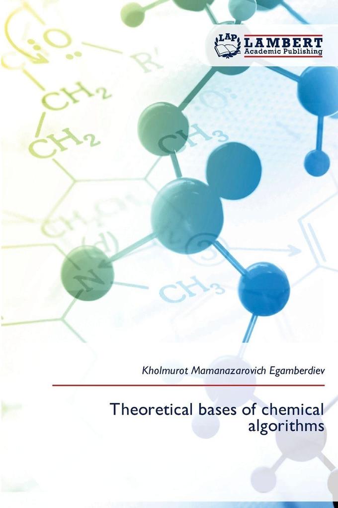 Theoretical bases of chemical algorithms