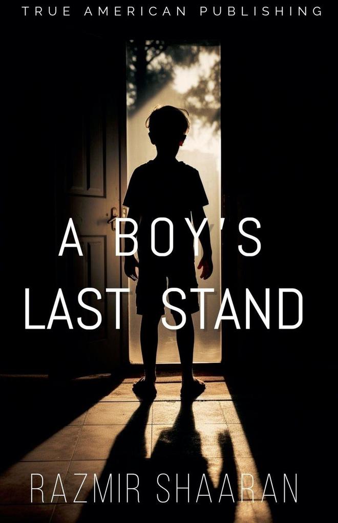 A Boy's Last Stand