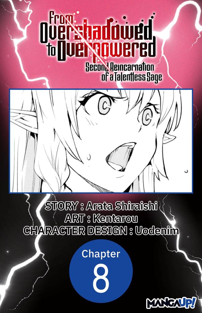 From Overshadowed to Overpowered: Second Reincarnation of a Talentless Sage #008