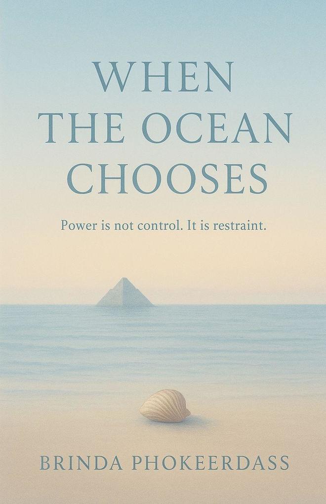 When the Ocean Chooses
