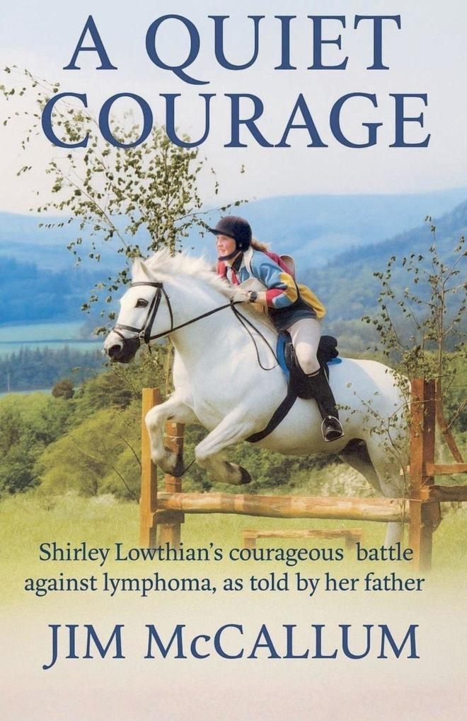 A Quiet Courage