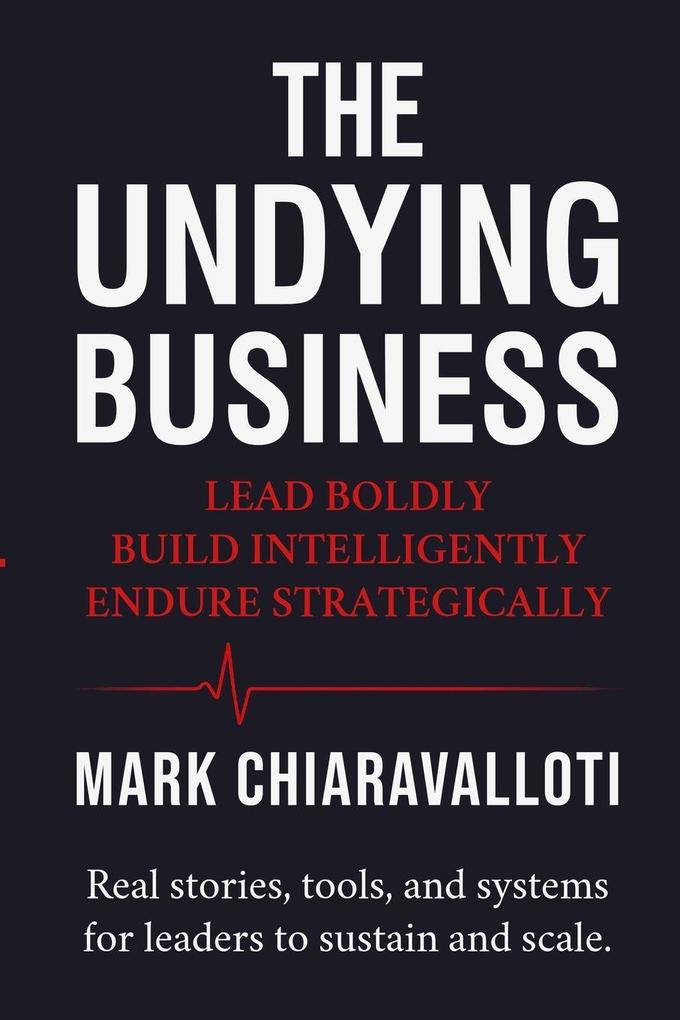 The Undying Business