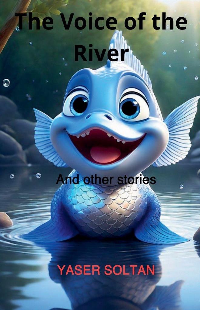 The Voice of the River