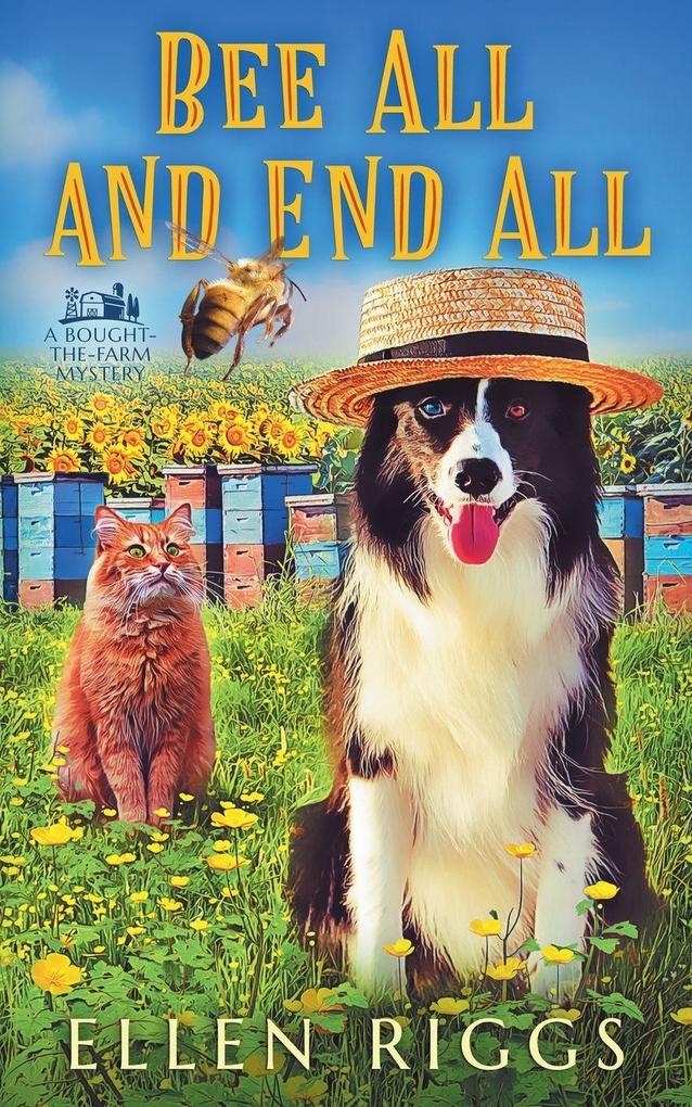 Bee All and End All