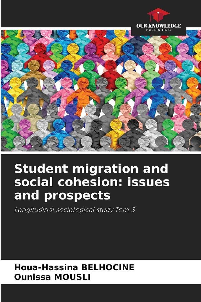 Student migration and social cohesion: issues and prospects