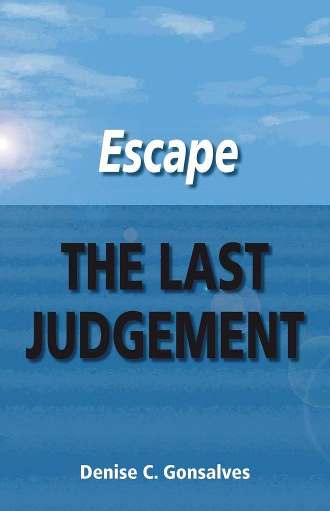 Escape the Last Judgement