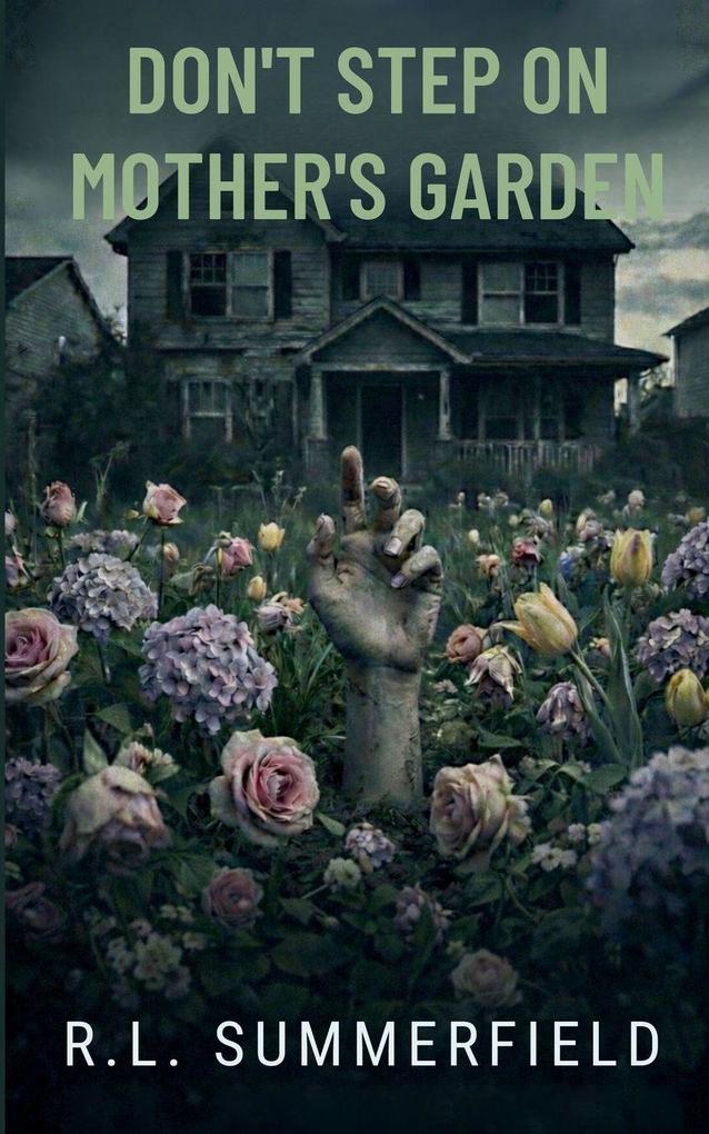 Don't Step On Mothers Garden