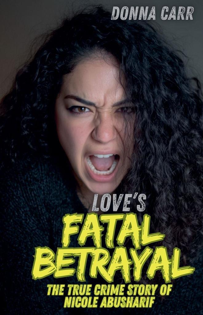 Love's Fatal Betrayal