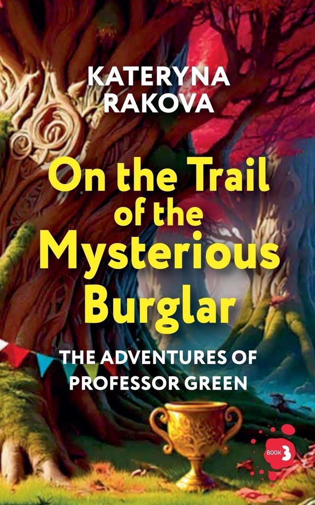 On the Trail of the Mysterious Burglar