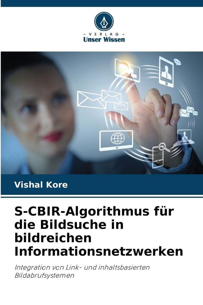 S-CBIR-Algorithmus für die Bildsuche in bildreichen Informationsnetzwerken