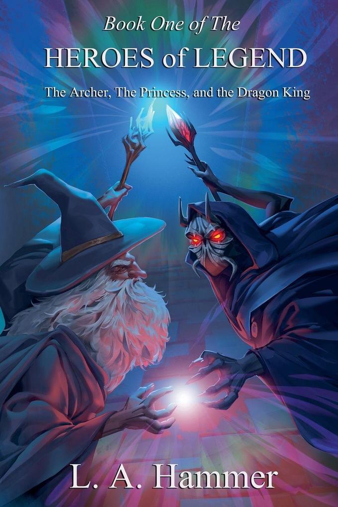 Book One of the Heroes of Legend