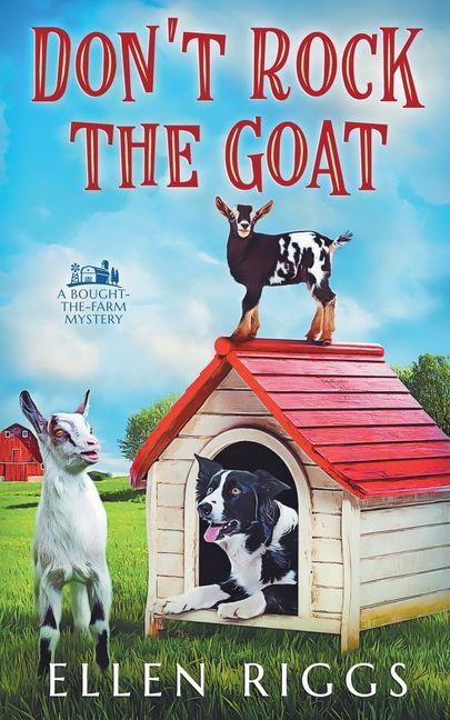 Don't Rock the Goat