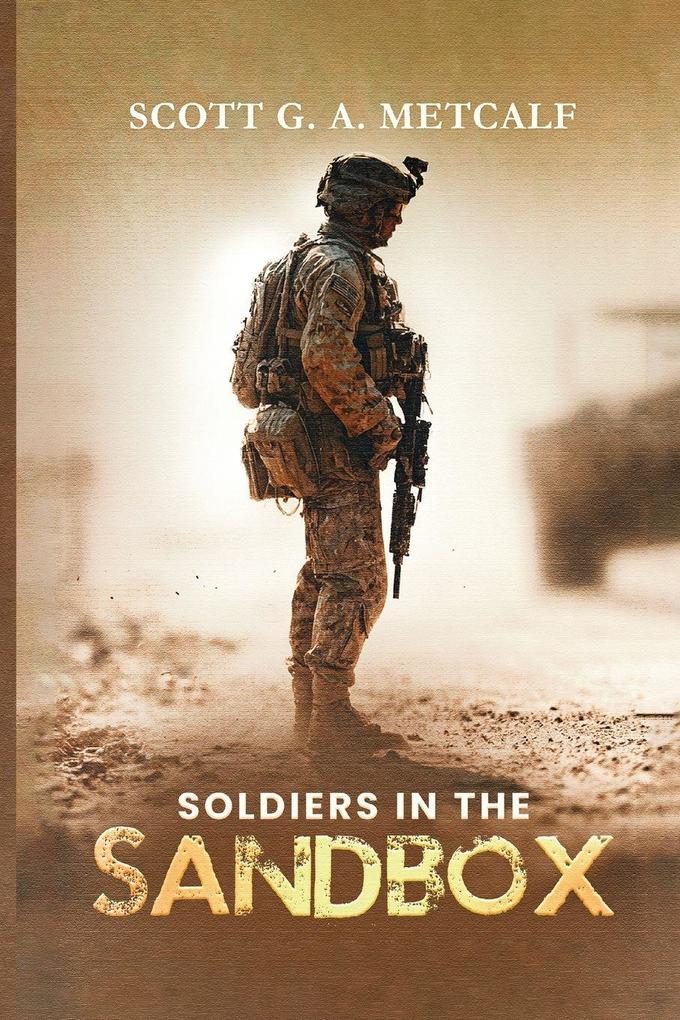 Soldiers In The Sandbox