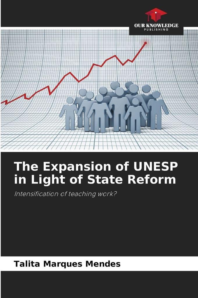 The Expansion of UNESP in Light of State Reform