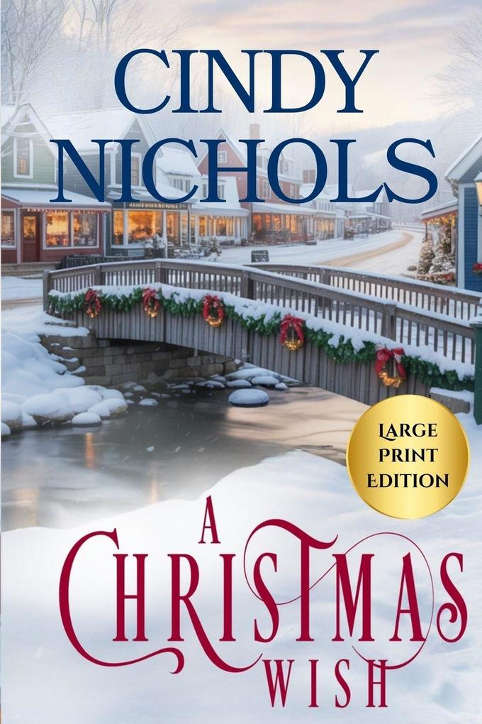 A Christmas Wish Large Print Edition