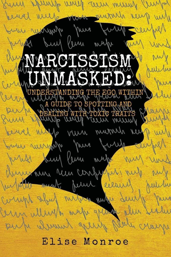 Narcissism Unmasked