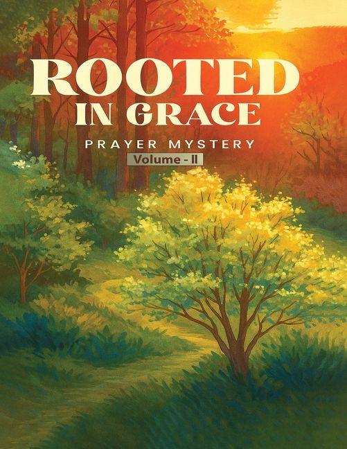 Rooted in Grace