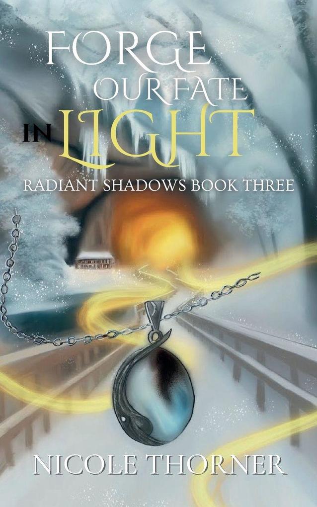 Forge Our Fate in Light