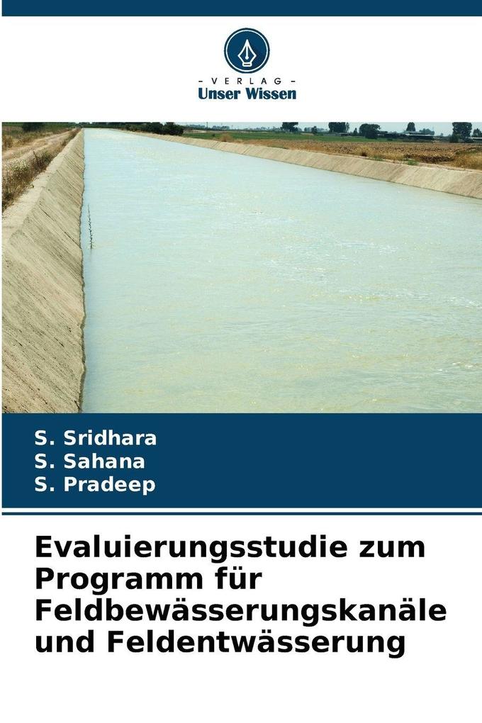 Evaluierungsstudie zum Programm für Feldbewässerungskanäle und Feldentwässerung