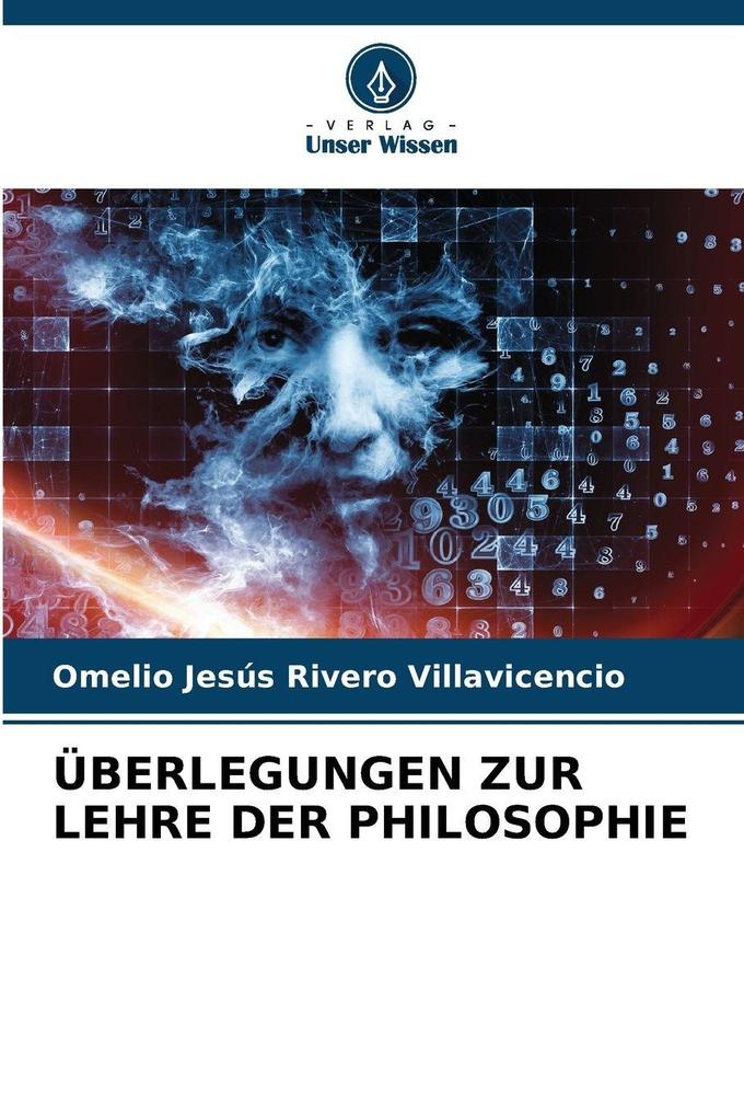 ÜBERLEGUNGEN ZUR LEHRE DER PHILOSOPHIE