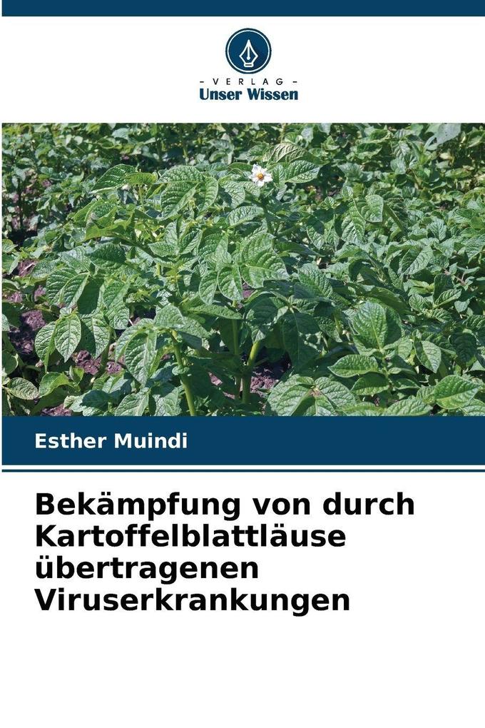 Bekämpfung von durch Kartoffelblattläuse übertragenen Viruserkrankungen