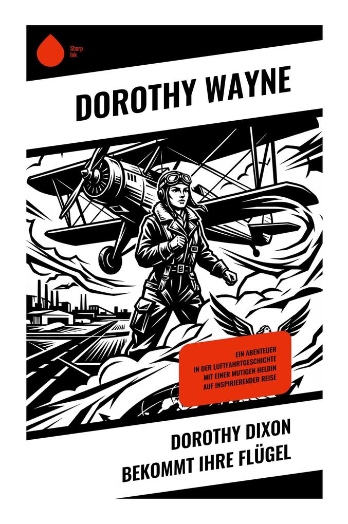 Dorothy Dixon bekommt ihre Flügel
